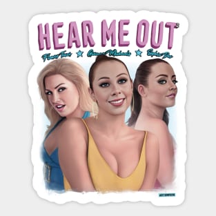 Hear Me Out Sticker